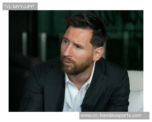 梅西表示不考虑以球员身份回归巴萨若回归将专注于管理和体育发展