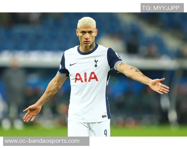 理查利森热刺百场里程碑回顾贡献23球11助攻展现出色表现